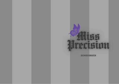 Miss Precision - ALPHA AIM - Schießbücher